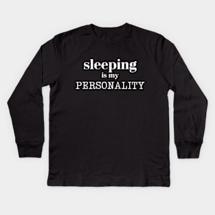 Most Likely to Take a Nap, Sleeping Is My Personality Funny Kids Long Sleeve T-Shirt